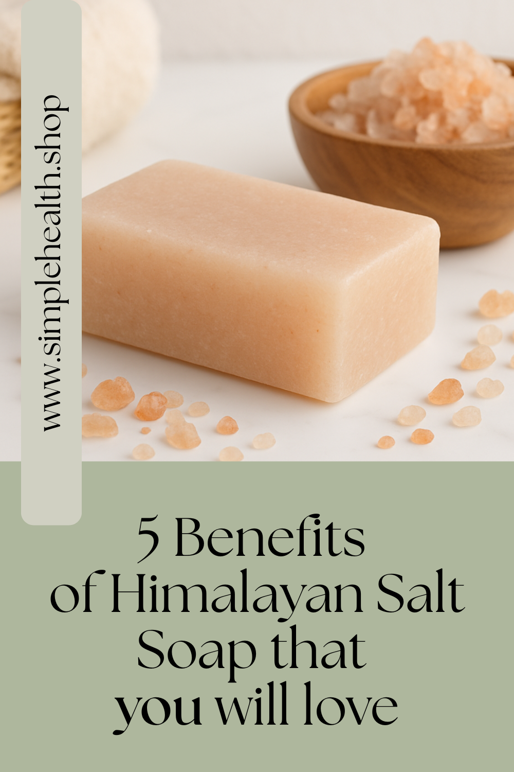 5 Benefits of Himalayan Salt Soap that you'll love